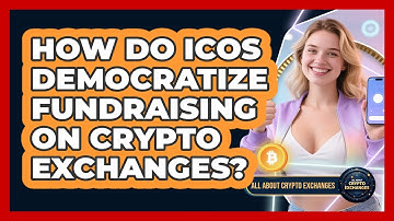How Do ICOs Democratize Fundraising On Crypto Exchanges? - All About Crypto Exchanges