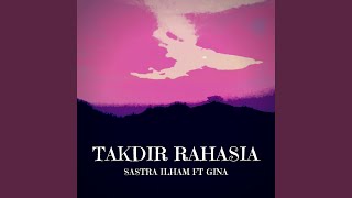Takdir Rahasia feat Gina