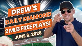 BEST MLB Picks and Predictions Today! | Drew's Daily Diamond June 6, 2026
