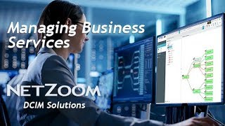 Famous NetZoom's DCIM Solution allows you to map and manage business services Profile