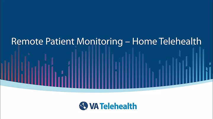 VA Remote Patient Monitoring – Home Telehealth