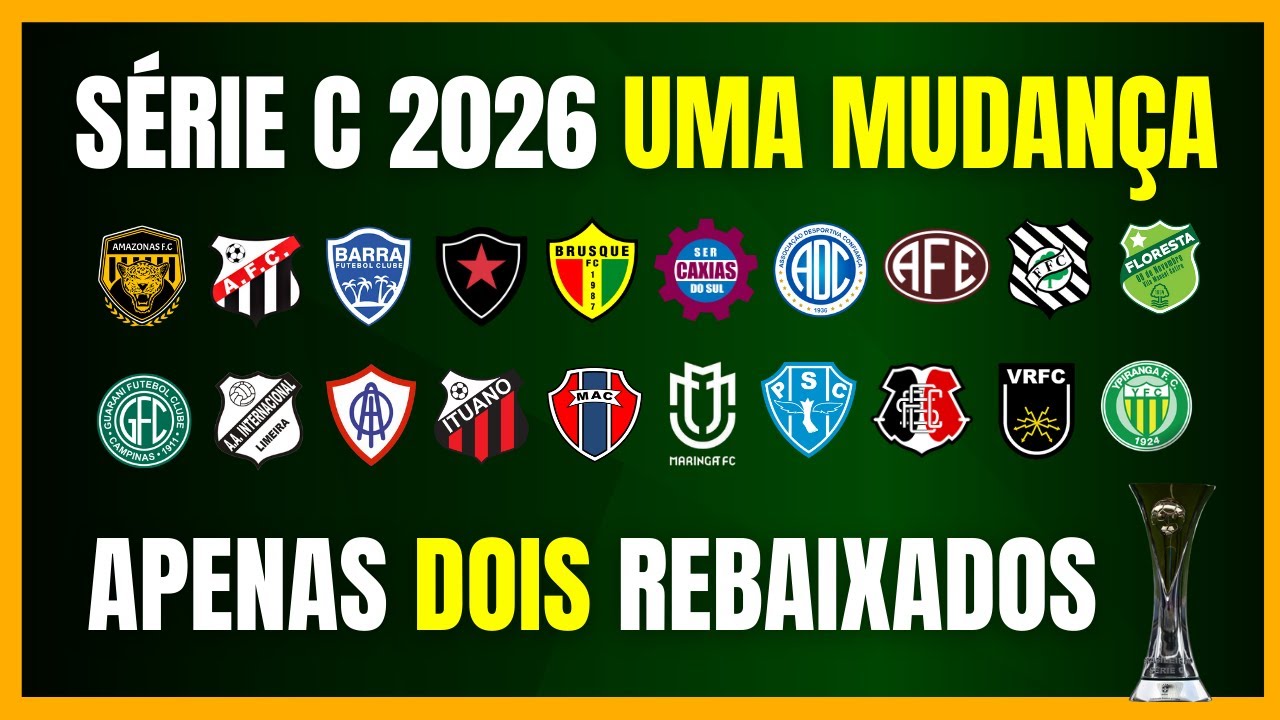 SÉRIE C 2026 | MUDANÇA NO REGULAMENTO | SÓ CAEM 2 TIMES