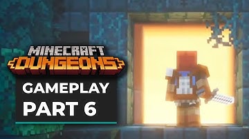MINECRAFT DUNGEONS (2020) Gameplay Walkthrough - [1080p 60FPS ULTRA] - No Commentary Part 6