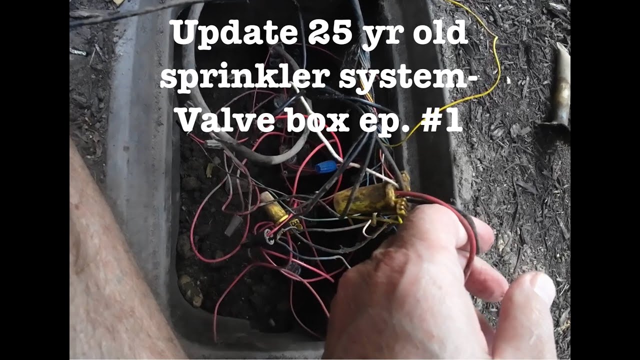 Episode #1- evaluate 25 yr old sprinkler system for possible replace of entire valve manifold.