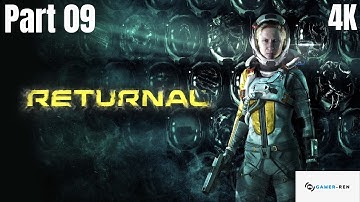 Returnal | Part 9 - Descend into Abyss | PS5 Gameplay | 4K UltraHD
