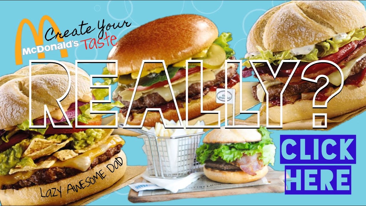 FIRST ever McDonald's AUSTRALIA Create & MAKE YOUR OWN TASTE GOURMET ...