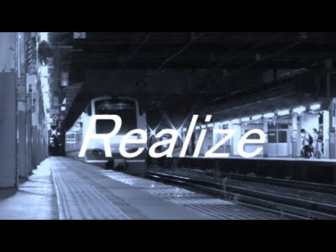 【鉄道PV】リアライズ