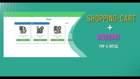 PHP, MYSQL MODERN SHOPPING-CART + INVOICING WITH SOURCE-CODE