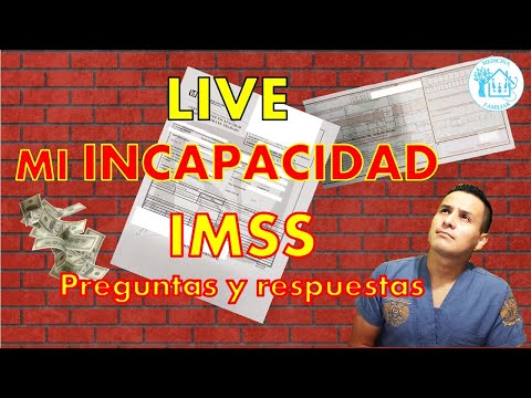 🛑⛔ Incapacidades IMSS - Preguntas y Respuestas Cuántas veces se puede prorrogar una incapacidad médica