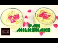 Pan milkshake  paan milkshake recipe  pan milk shake kaise banata hai