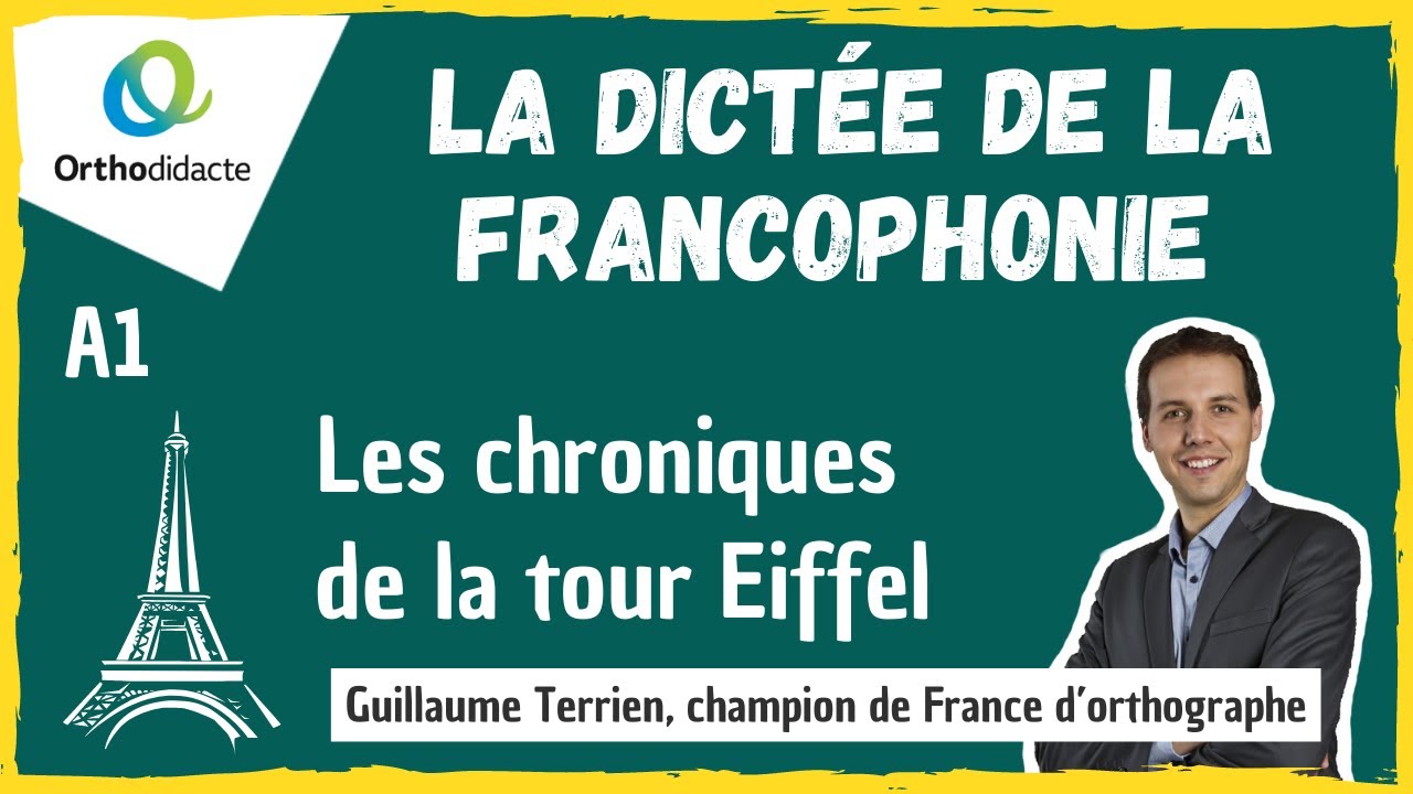 La tour Eiffel - FLE A1 - La dictée de la francophonie 2021 - YouTube