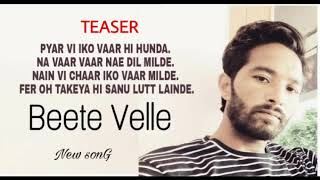 Teaser - BEETE VELLE - LYRICS SONGS_-KALER CHHALLA SATNAM. KALER KALWAN(WAPMIGHT. NET) YOUTUBE.