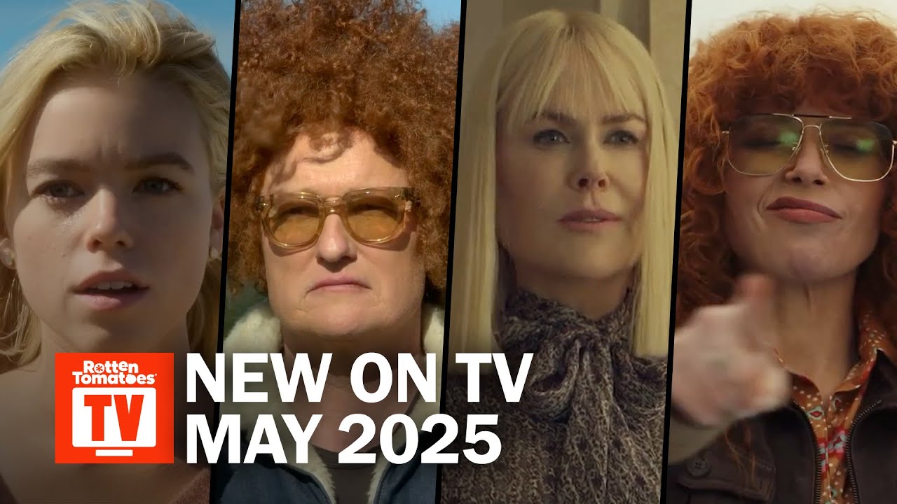 Top TV Shows Premiering in May 2025 | Rotten Tomatoes TV - YouTube