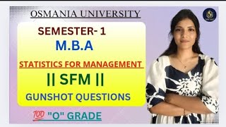 SFM | STATISTICS FOR MANAGEMENT | OSMANIA UNIVERSITY | MBA | SEMESTER-1 | 2026 |  @shivanipallela 