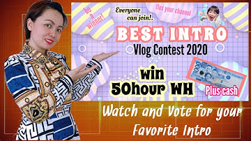 BEST INTRO CONTEST | WATCH AND VOTE FOR YOUR FAVORITE INTRO VIDEO | Win WH | Win Cash | AnnlieJoy TV