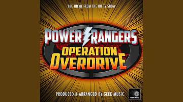 Power Rangers Operation Overdrive Main Theme (From "Power Rangers Operation Overdrive")