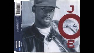 Joe - I'm In Luv (Now You Know Who The F**k Joe Is) (J Dibbs Remix) (1993)