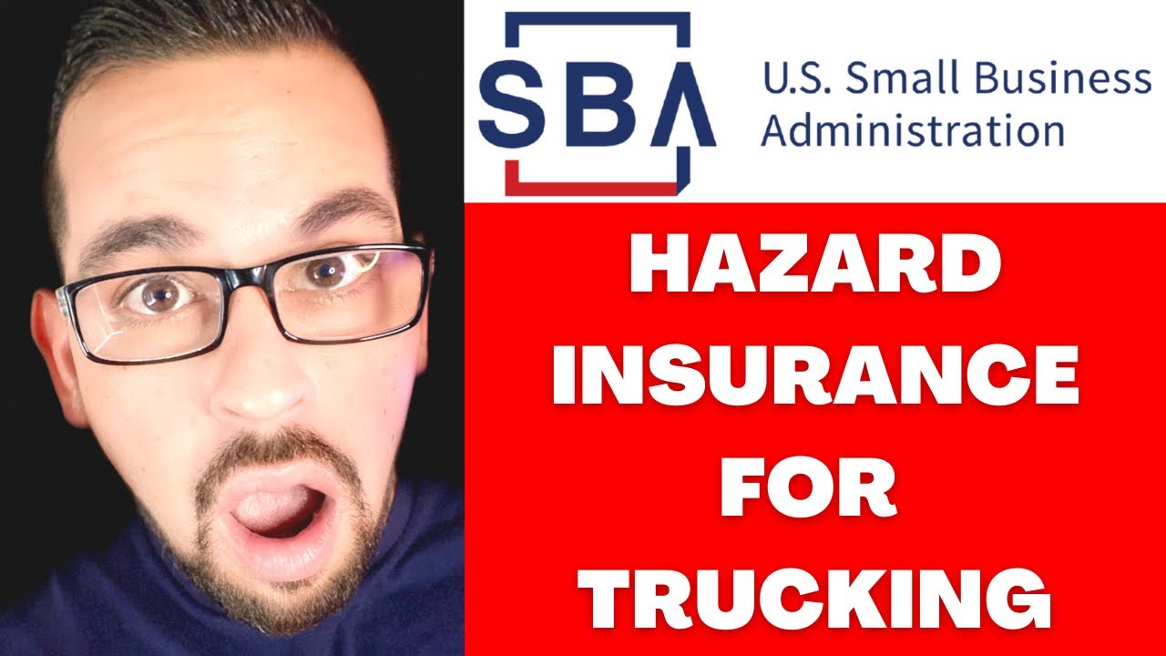 INSURANCE AGENT EXPLAINS: SBA EIDL HAZARD INSURANCE FOR TRUCKING ...