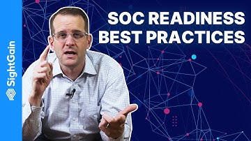 SOC Readiness Best Practices – The Fundamentals