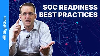 SOC Readiness Best Practices – The Fundamentals