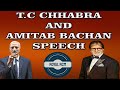 Tc chhabra and amitab bachan speech  royal rcm official