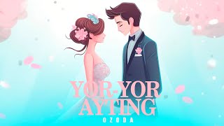 Ozoda - Yor Yor ayting ( Lyric Video 2023 )