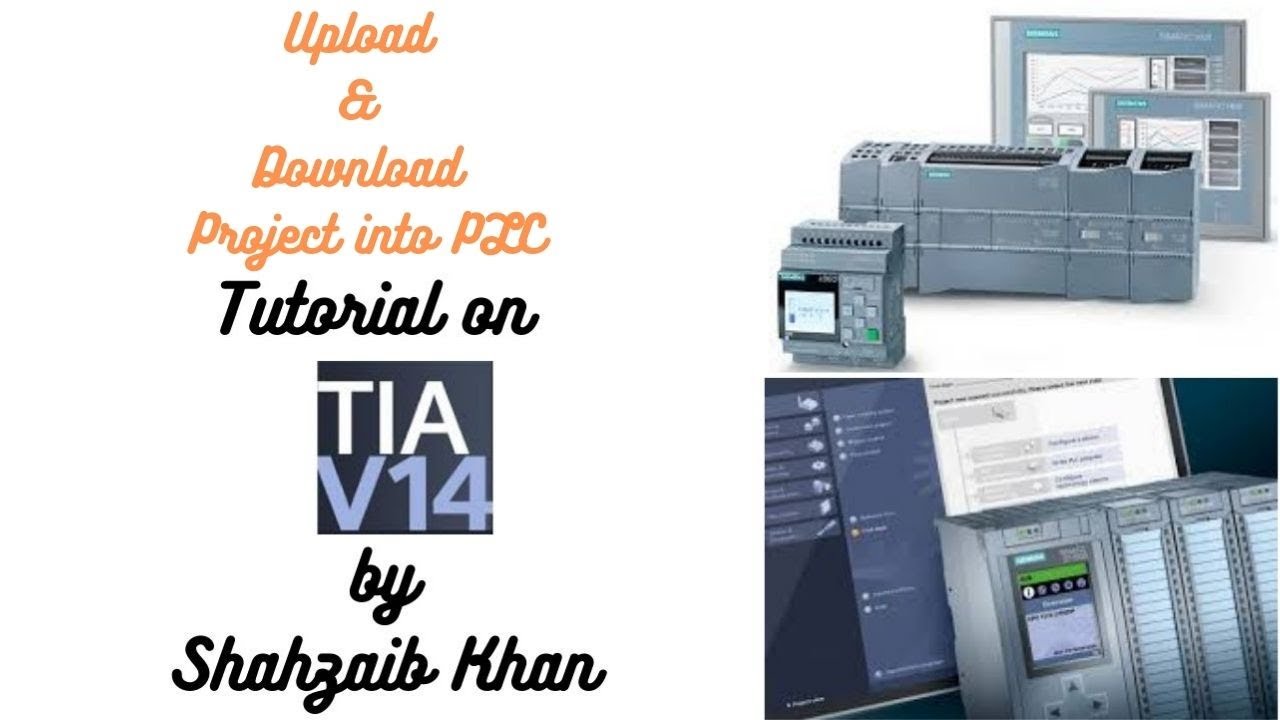 Siemens TIA Portal - PLC - Tutorial 6 Upload & Download Project into ...