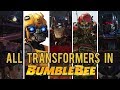 All Transformers in Bumblebee - Robot Cast and Designs