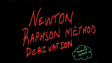 Newton Raphson method derivation