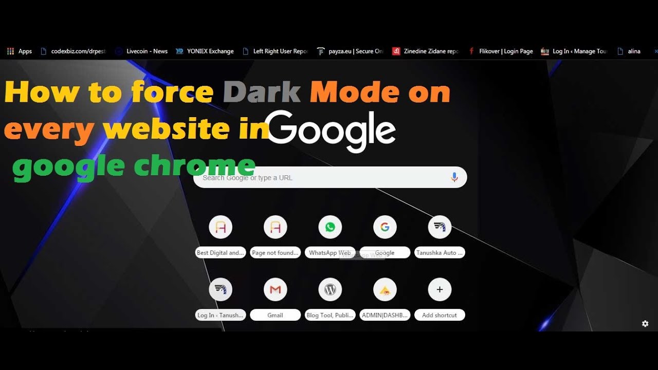 How to force Dark Mode on every website in google chrome techlogic ...