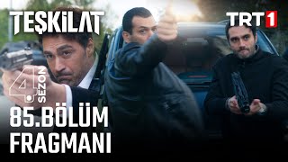 Teşkilat 85. Bölüm Fragmanı @trt1