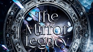 The Mirror Legacy 1-10