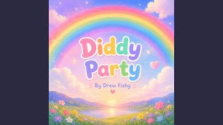 Diddy Party