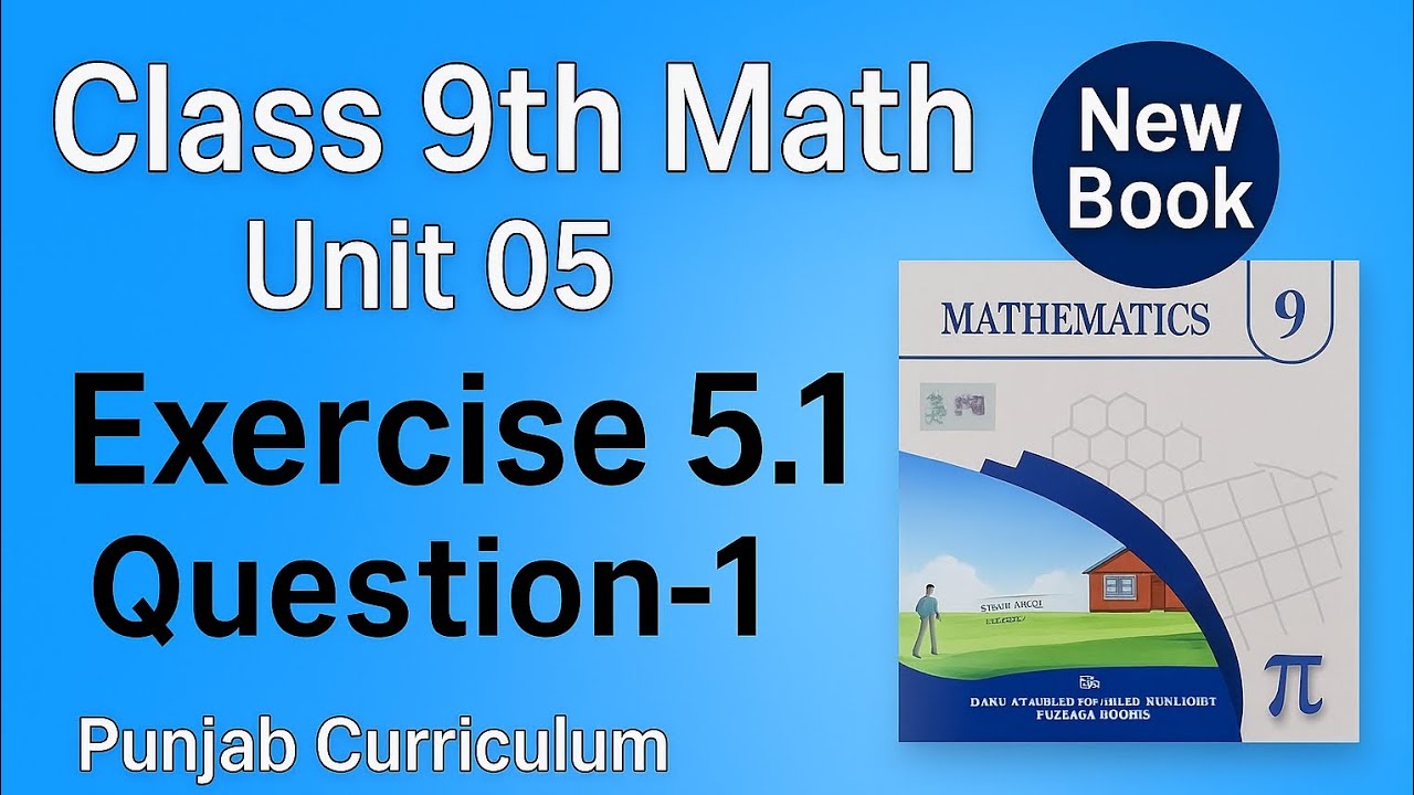 Class 9th Math New book Exercise 5.1 Question 1 Exercise 5.1 Q1 -9 ...