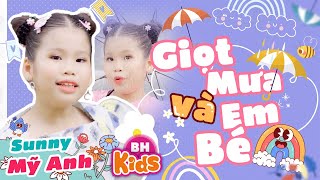 Nhạc Thiếu Nhi Vui Nhộn Giọt Mưa Và Em Bé ♫ Này Anh Giọt Mưa Ơi Anh Từ Đâu Tới Đây