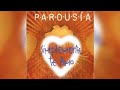 PAROUSIA - SIMPLEMENTE TE AMO (2005) ALBUM COMPLETO