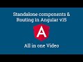 Getting started with standalone components | new way of routing in angular v15