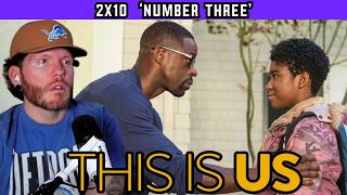 THIS IS US S2E10 'Number Three' REACTION