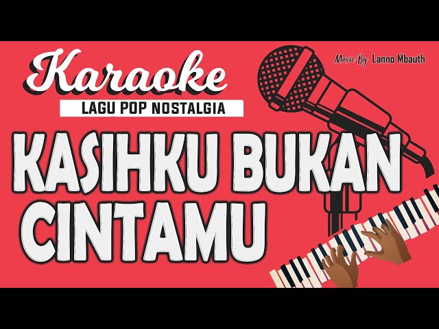 Karaoke Pop Nostalgia - KASIHKU BUKAN CINTAMU - Broery Marantika // Music By Lanno Mbauth class=