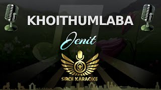 Video thumbnail of "Jenit - Khoithumlaba (Manipuri Karaoke | Instrumental | Track)"