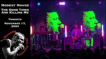 Modest Mouse - "The Good Times Are Killing Me" - Toronto - November 17, 2024