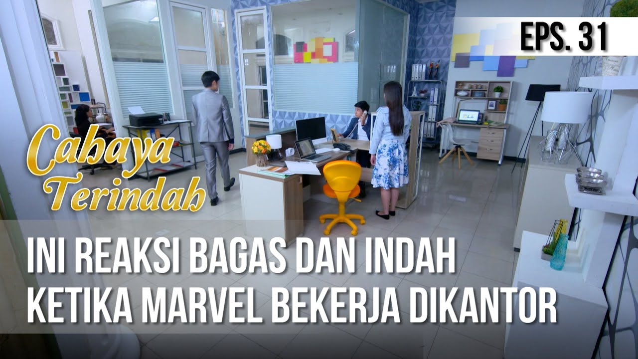 CAHAYA TERINDAH - Ini Reaksi Bagas Dan Indah Ketika Marvel Bekerja Dikantor [21 Juni 2019]