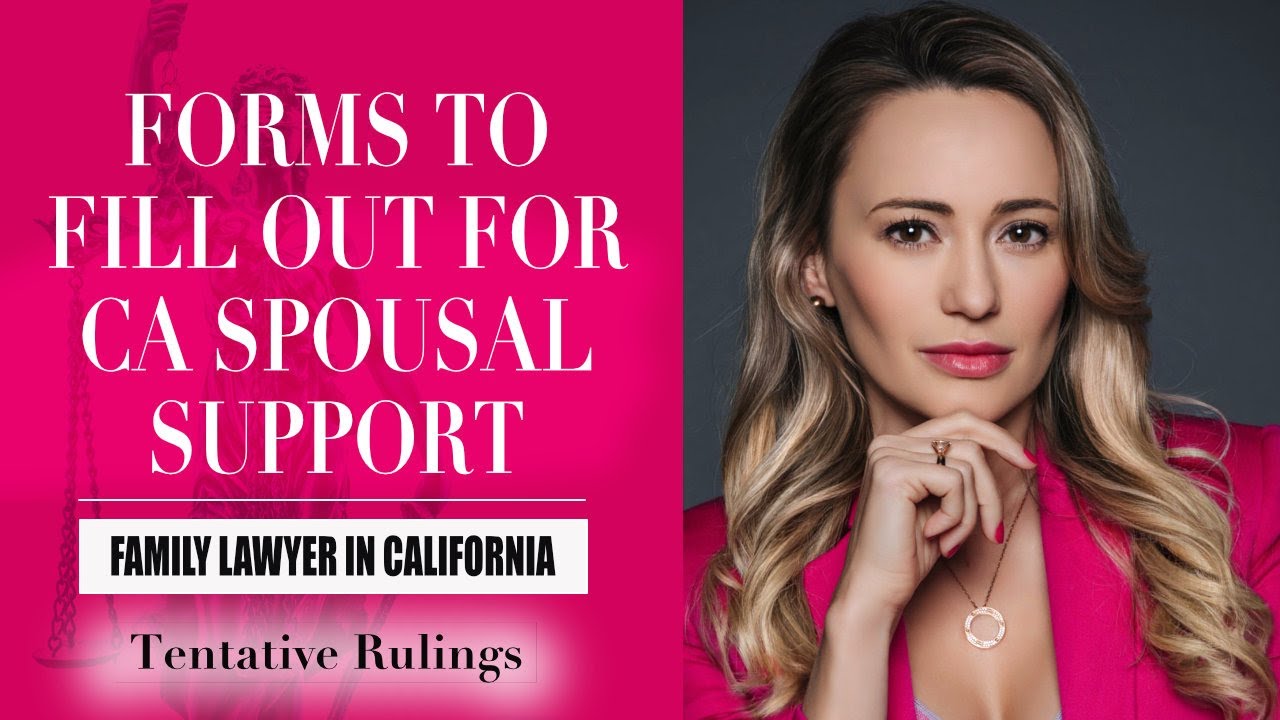 Forms to fill out for CA Spousal Support, Tentative Rulings - Family ...