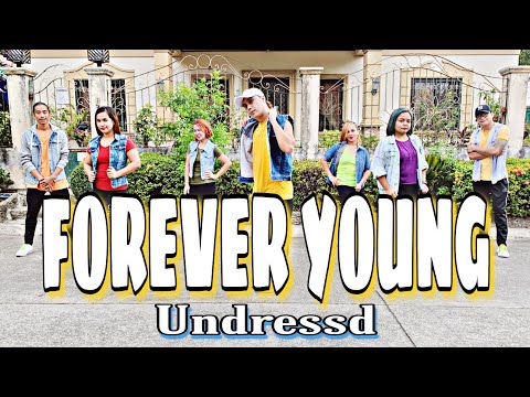 FOREVER YOUNG ( Dj Bossmike Remix ) - Undressd | Dance Fitness | Zumba