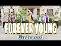 FOREVER YOUNG ( Dj Bossmike Remix ) - Undressd | Dance Fitness | Zumba