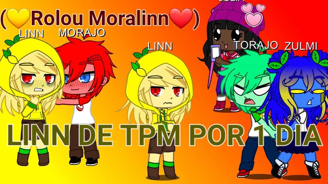 Linn de tpm por 1 dia 🍋 (🎊🥳ESPECIAL DE 700 INSCRITOS 🥳🎉)(💛E ROLOU MORALINN❤️)