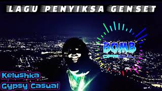 Lagu Penyiksa Genset ~ KELUSHKA