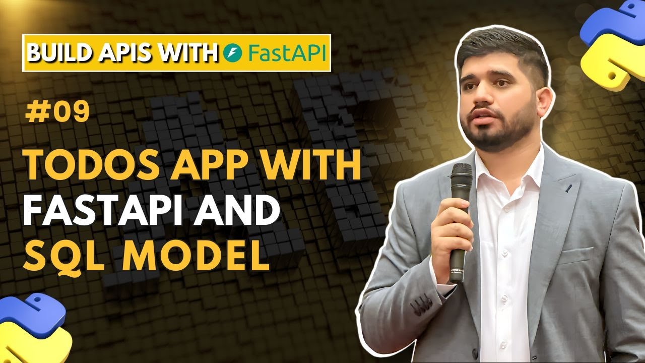 #09- Building a Dynamic Todos App with FastAPI and SQL Model