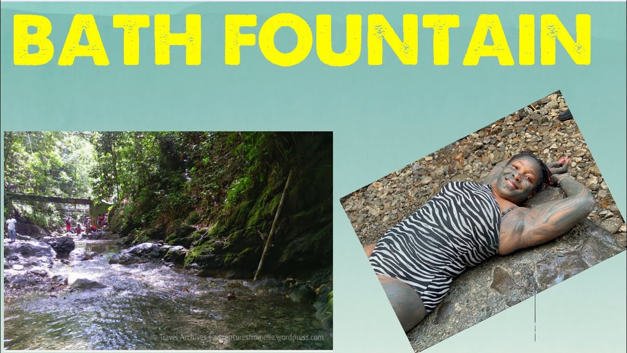 Bath Fountain, St Thomas Jamaica YouTube