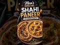 ✨ Mom's Special Shahi Paneer | Lachchedar Paratha Recipe | Restaurant Style at Home #youtubeshorts